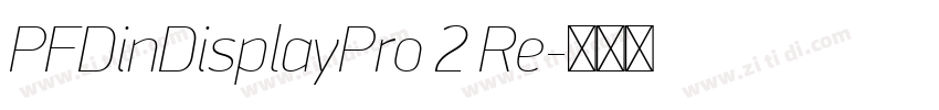 PFDinDisplayPro 2 Re字体转换